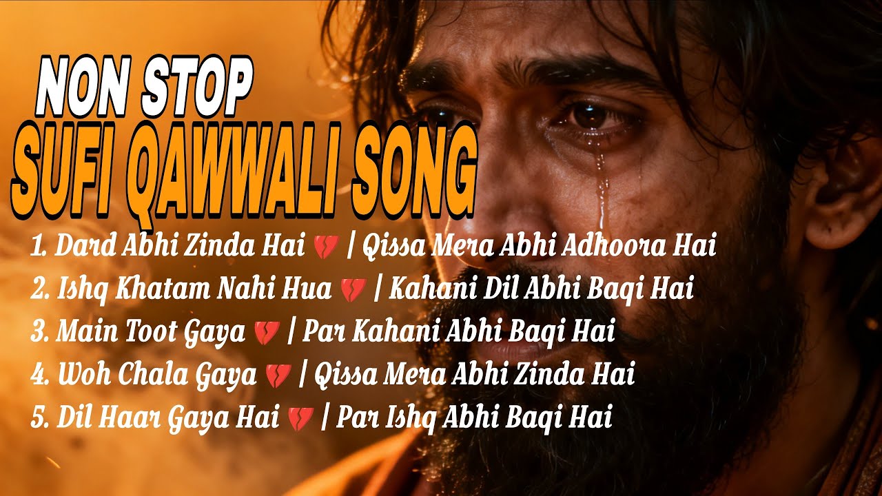 Non Stop Sufi & Qawwali Songs  | Non Stop Sufi Video Song | Top Tranding Non Stop Sufi Song