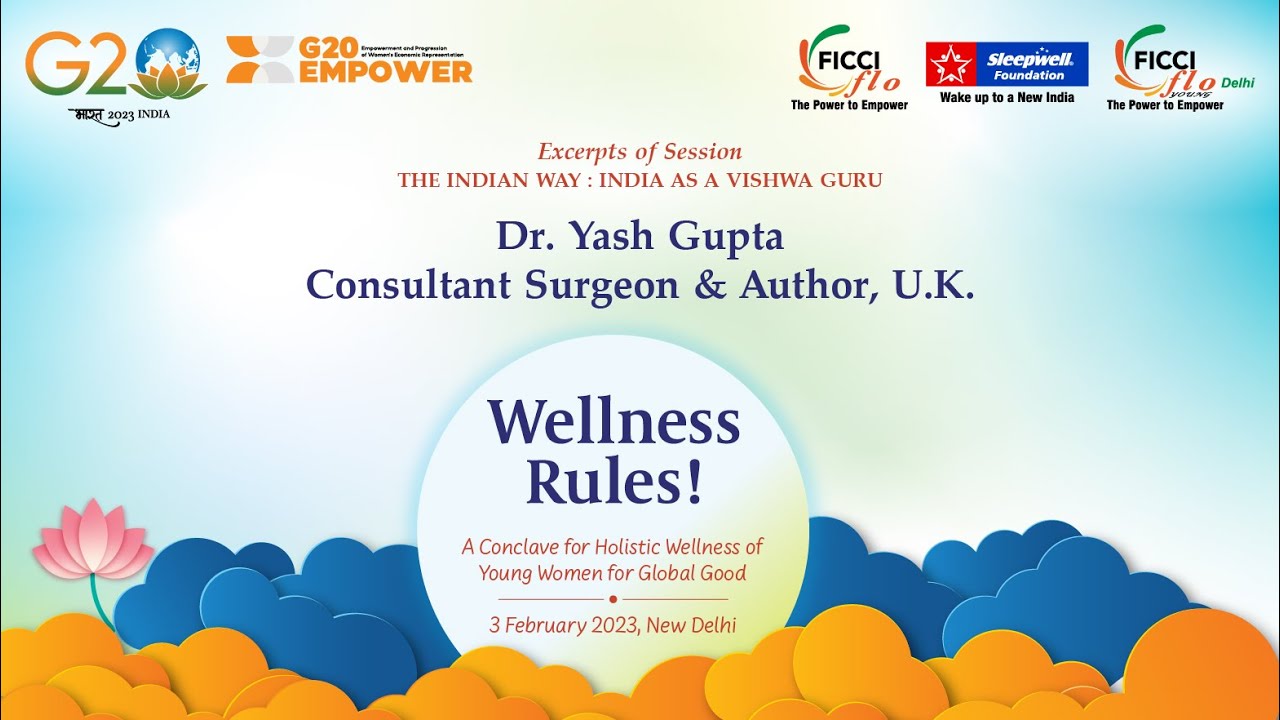 Wellness Rules! Conclave 2023: Session 1 | Dr. Yash Gupta