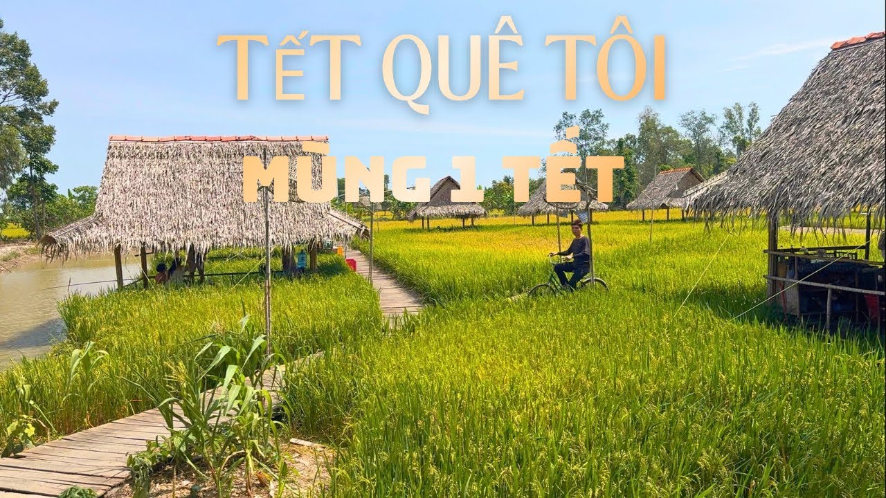 Mùng 1 Tết | Thuận về vườn