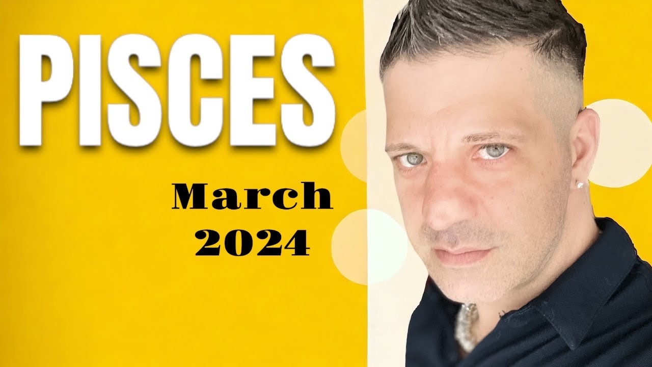 PISCES - The Beginning Of A Very Very Special Journey - Pisces Horoscope Tarot March 2024