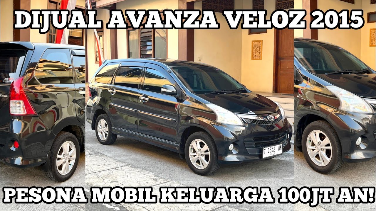 PESONA MOBIL KELUARGA 100JT AN PAJAK BARU + PLAT BARU PANJANG || DIJUAL AVANZA VELOZ 2015 MANUAL😍🚀
