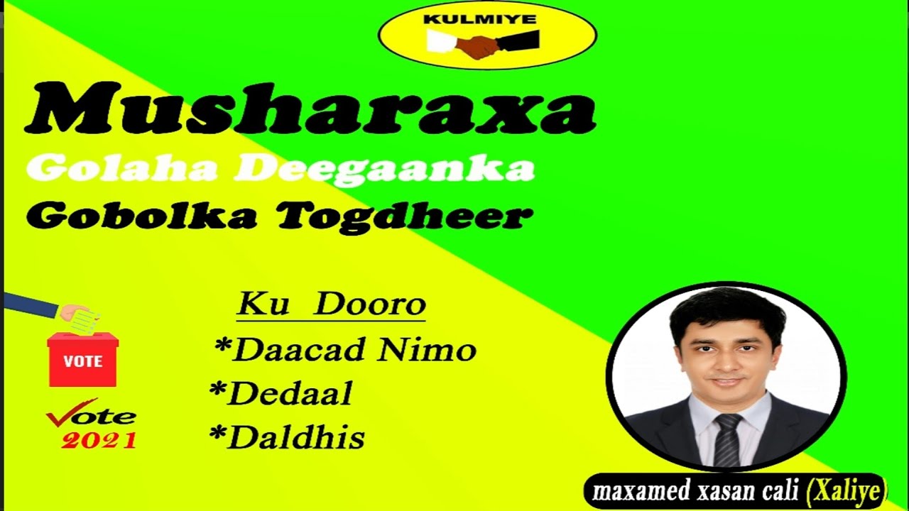 Kulmiye Candidate  Musharax