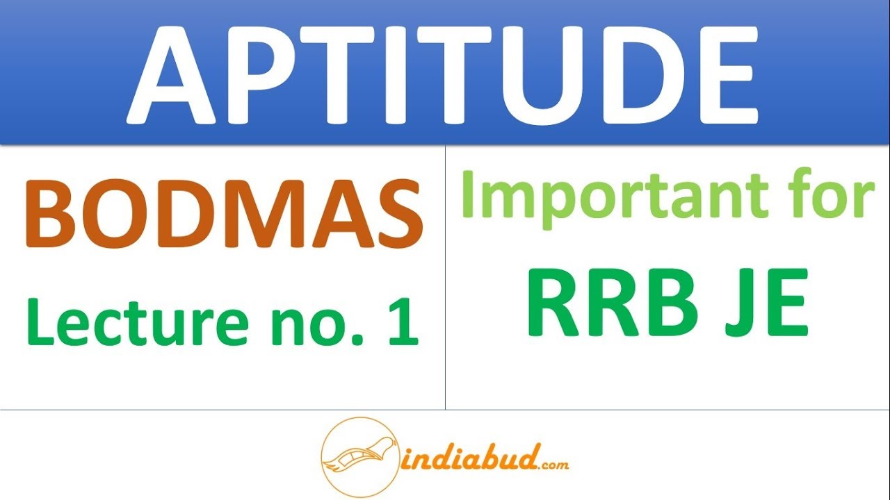 BODMAS Lecture no. 1 | Aptitude | Important for RRB JE