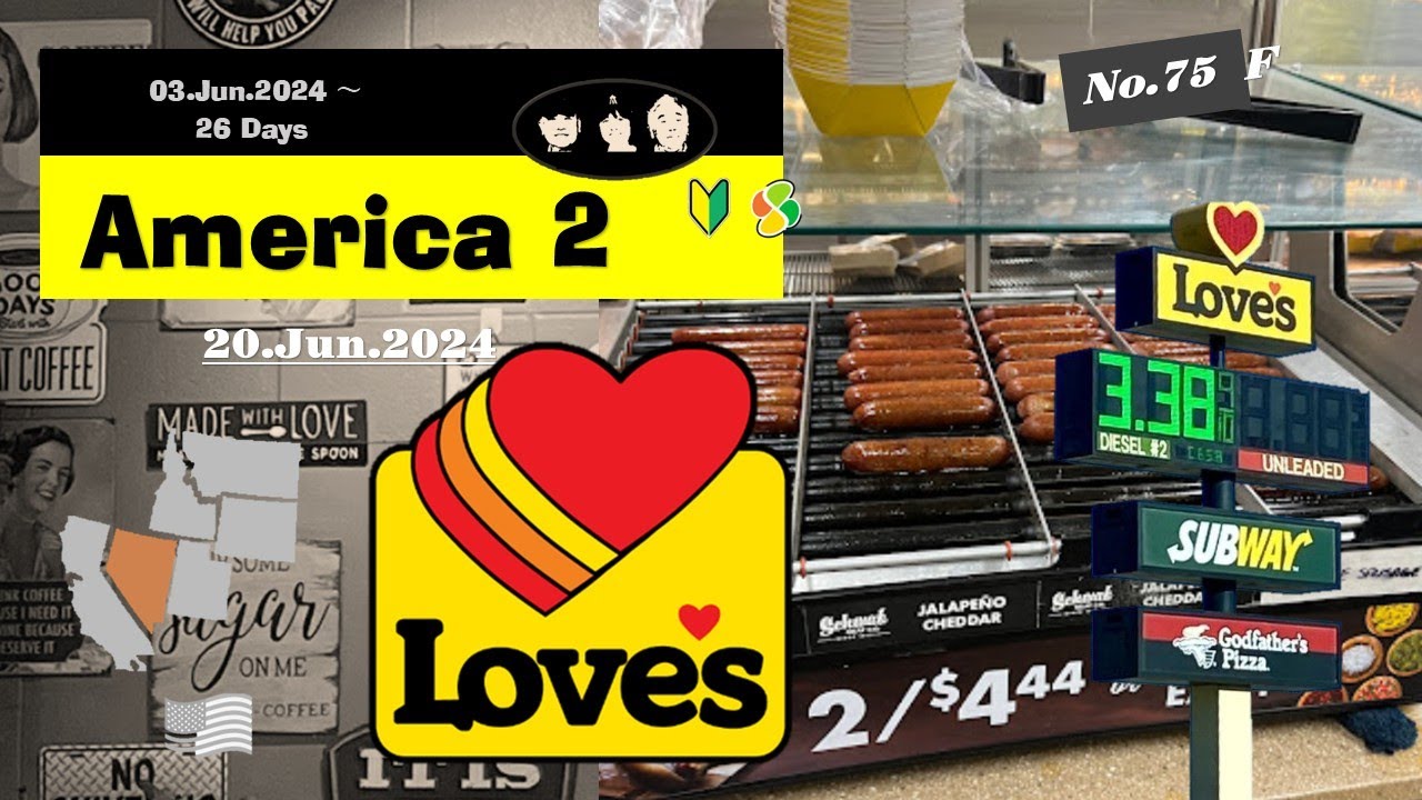 【America2  No.75】コンビニのスーパーみたい　州間高速道路沿いにある「Loves」