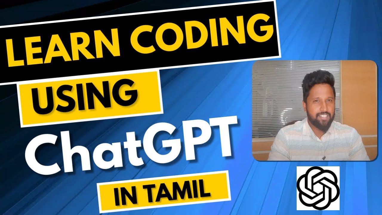 Learn Coding using ChatGPT in Tamil | ChatGPT Coding Tamil | Learn Programming using ChatGPT Tamil