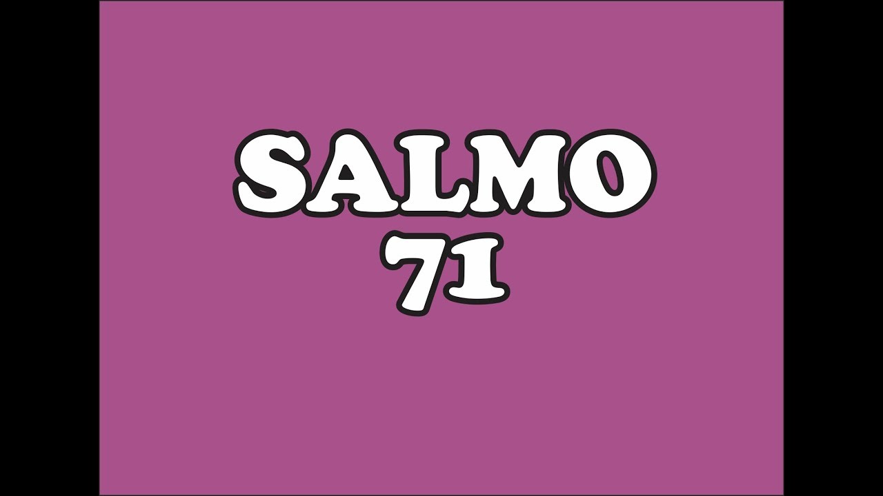 Salmo  71, 