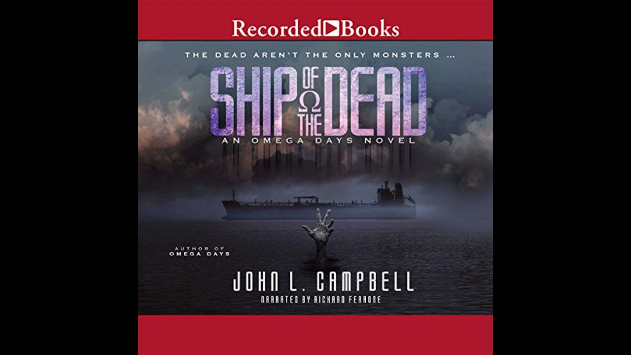 Ship of the Dead Audiobook by John L. Campbell