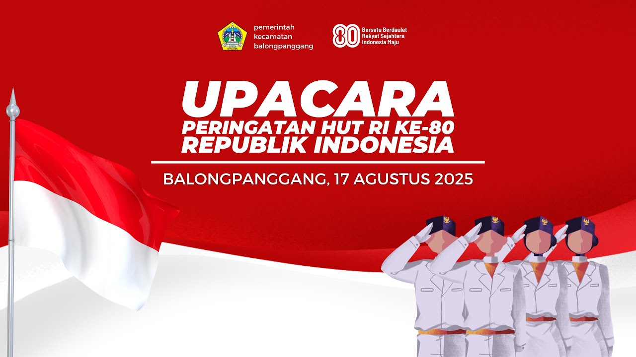 🔴(LIVE) Upacara Peringatan HUT Ke-80 Republik Indonesia Kecamatan Balongpanggang - 17 Agustus 2025