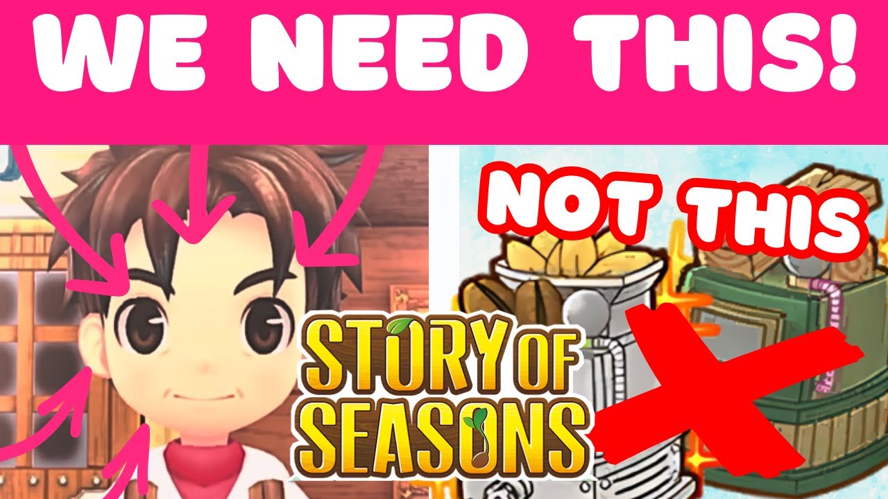 🌷7 Features We NEED in the NEXT Story of Seasons🌷|| feat. classic Harvest Moon titles from the 2000s