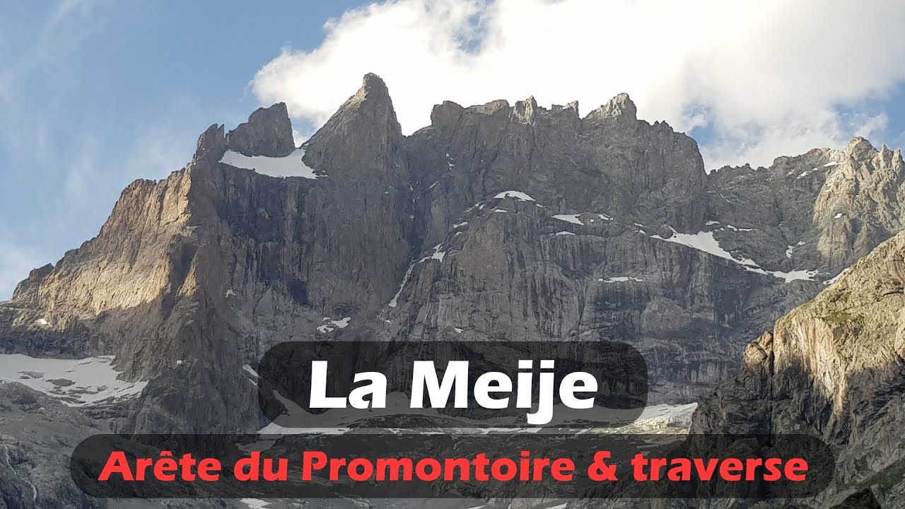 La Meije Ar&ecirc;te du Promontoire and traverse | 29/06/2022