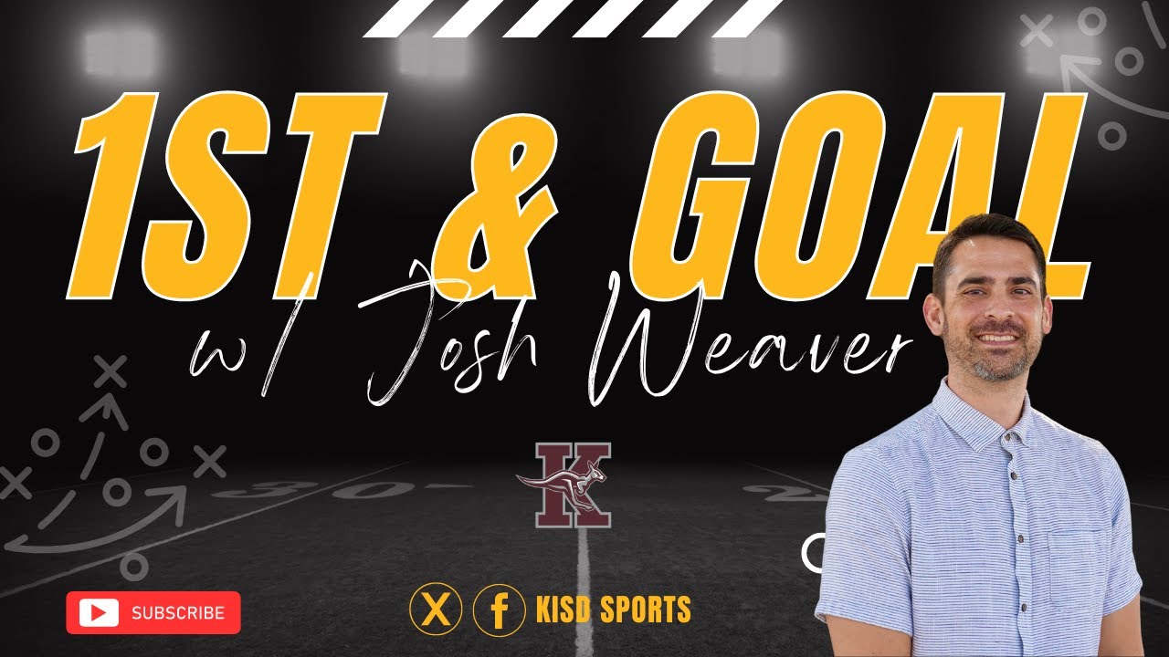 1st & Goal with Josh Weaver: KHS vs. HHHS