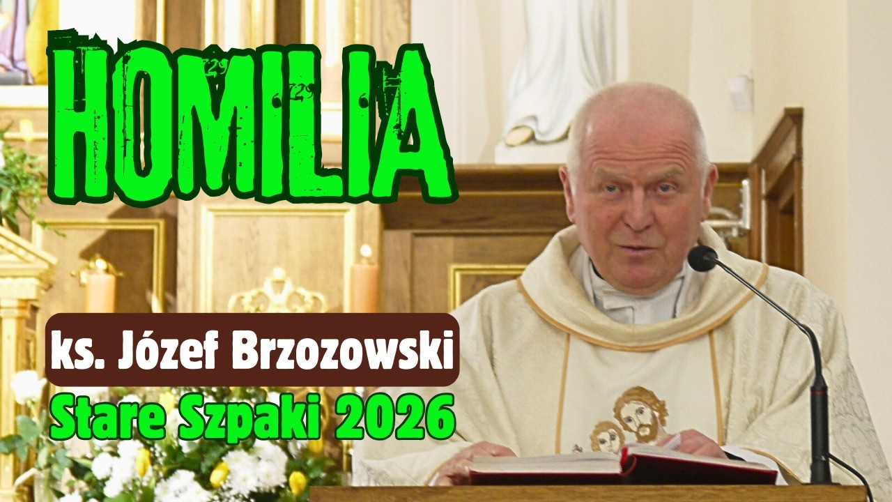 ks. Józef Brzozowski - HOMILIA - 5. dzień Nowenny do św. Józefa😇 - Stare Szpaki, 14 marca 2026 r.