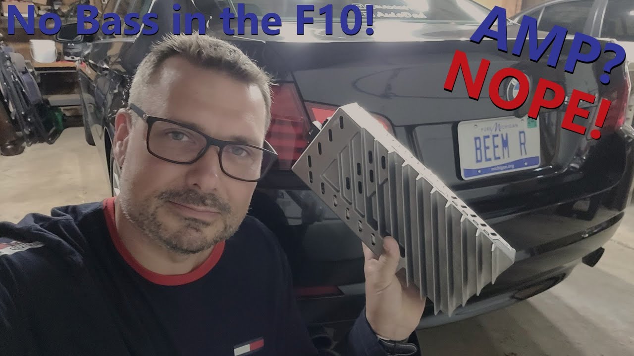 No bass in my BMW 535i!!!!!