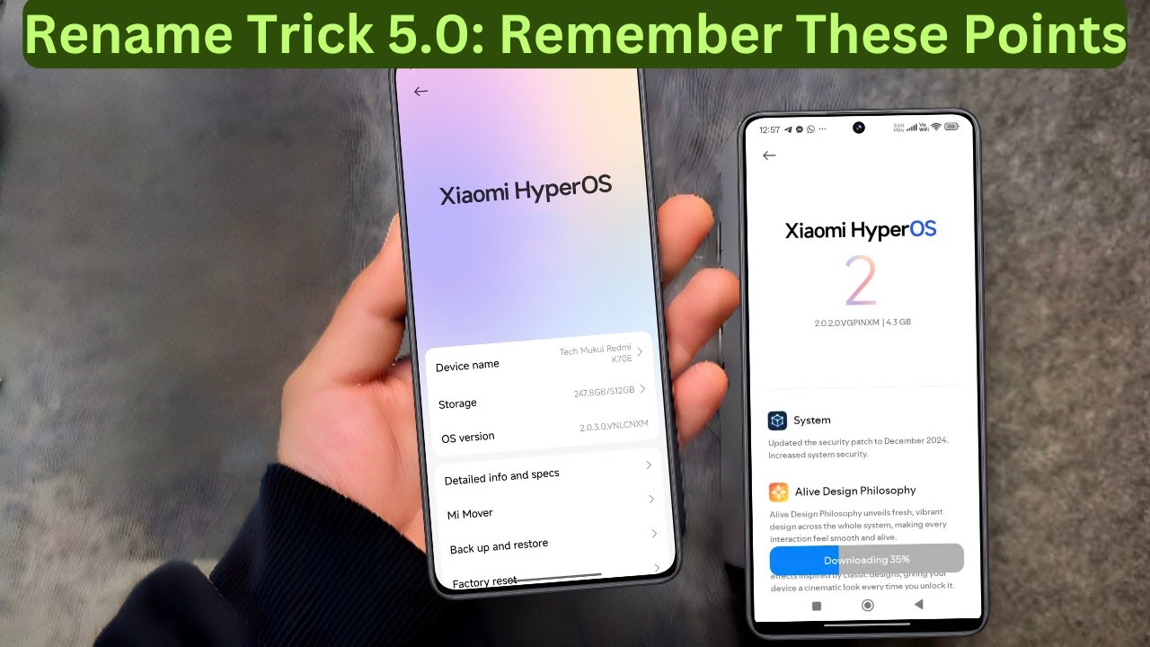 Rename Trick 5.0: Remember These Points Before Flashing HyperOS 2 Updates