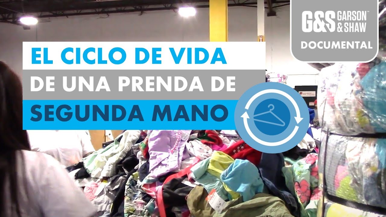 EL CICLO DE VIDA DE UNA PRENDA DE SEGUNDA MANO