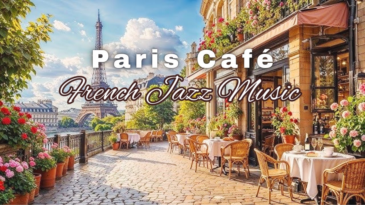 PARIS Café 💗Parisian Jazz Guitar & Accordion Instrumental 💿French Cafe Music
