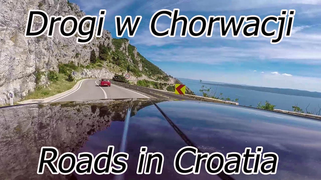 Drogi w Chorwacji - Środkowa Dalmacja - Magistrala Adriatycka / roads in croatia - dalmatia.