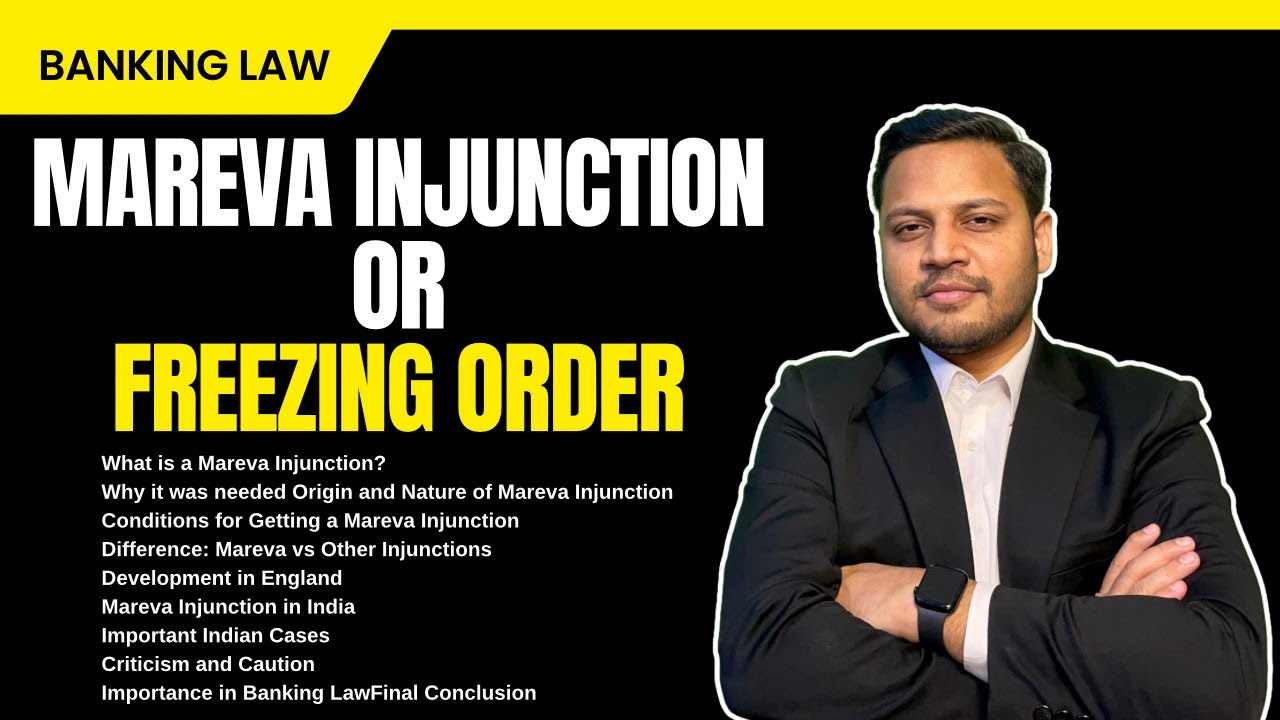 Mareva Injunction | Freezing Order in Banking Law | CPC