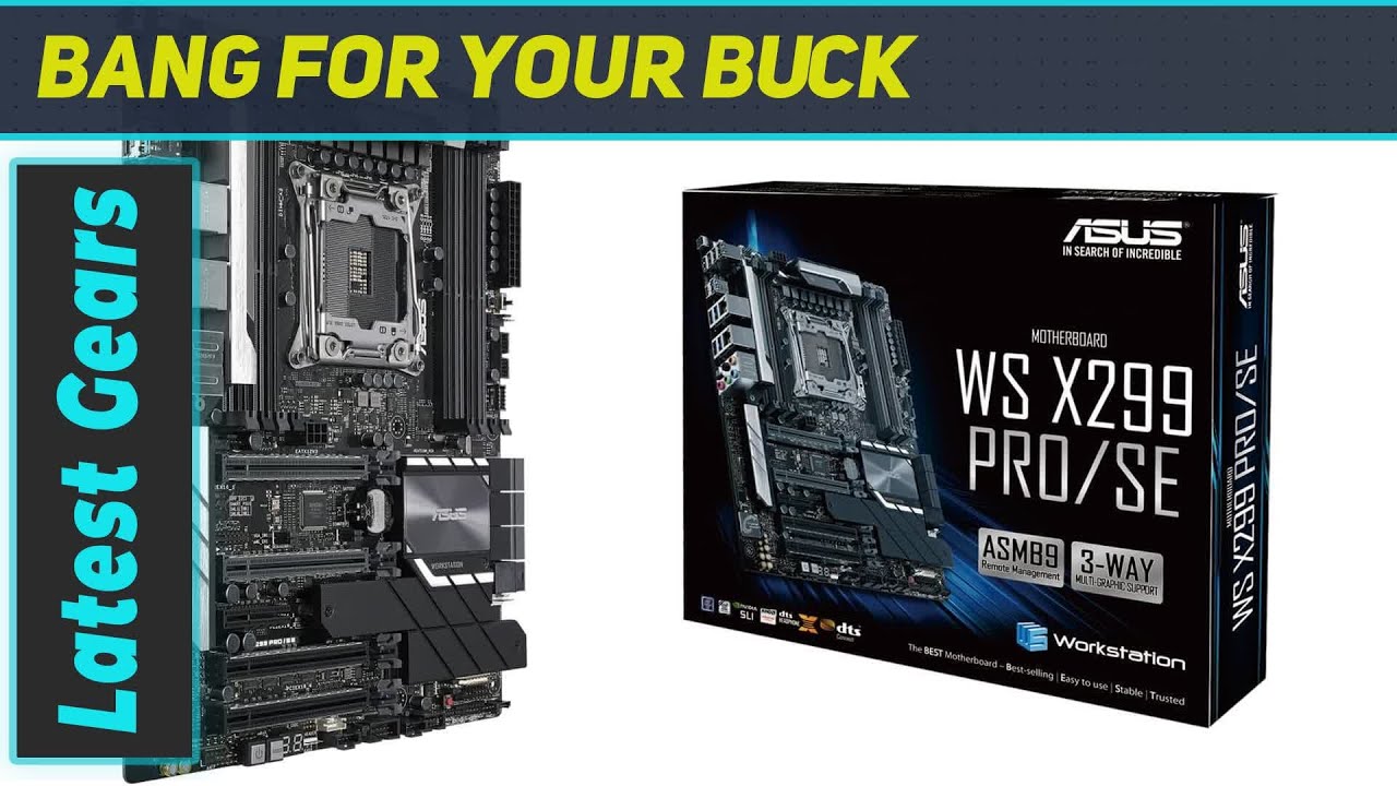 ASUS WS X299 PRO/SE: The Ultimate Workstation Motherboard for Power Users!