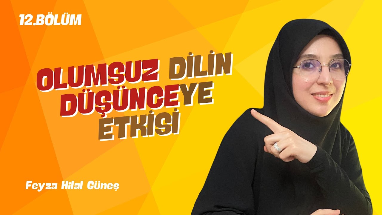 Olumsuz Dilin Düşünceye Etkisi