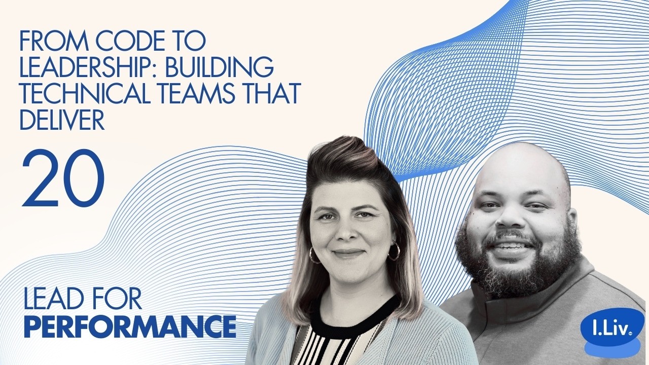 Episode 20 | From Code to Leadership: Building Technical Teams That Deliver