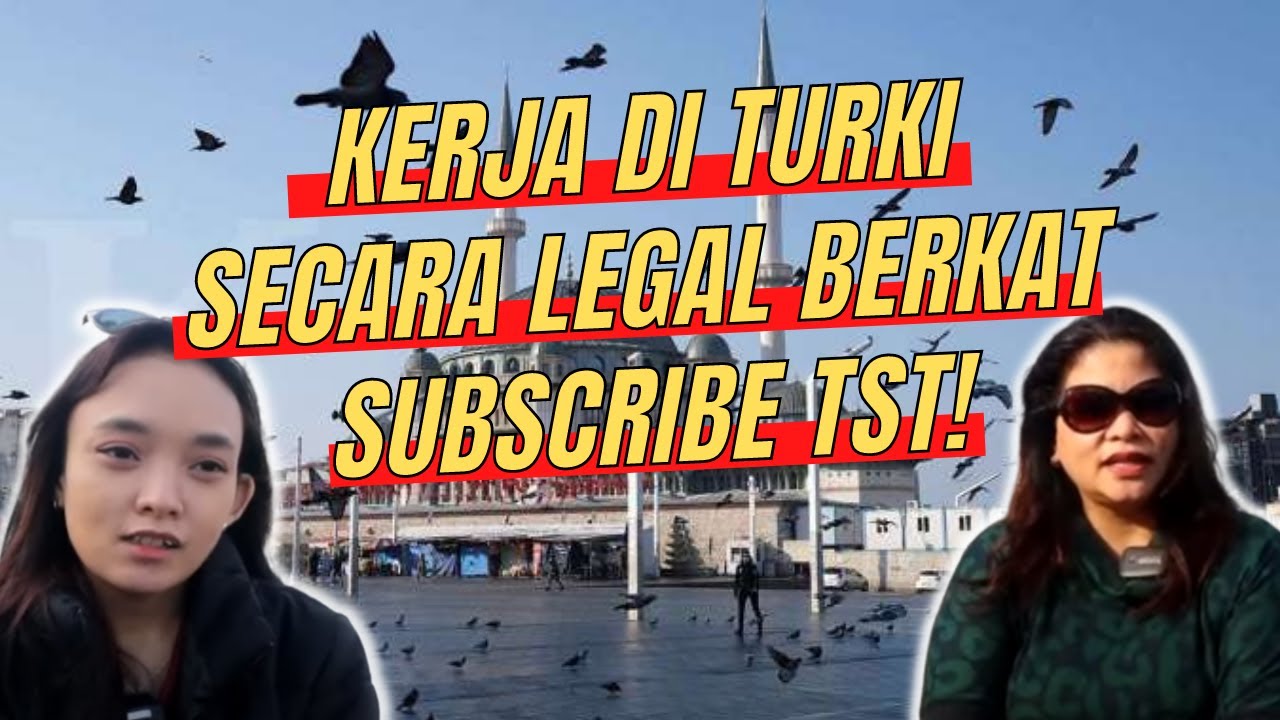 Begini Kisah TST Lovers Berhasil Kerja di Turki! Yang Mau Wajib Nonton!