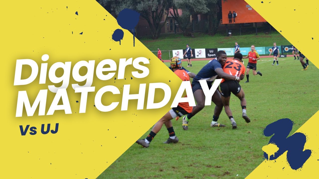 DIGGERS MATCHDAY!!!!!  vs UJ 1st team fixture.