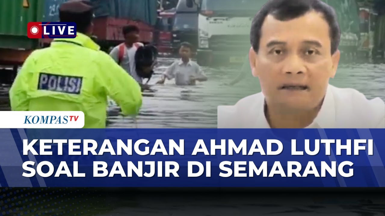 [FULL] Gubernur Jateng Ahmad Luthfi Jelaskan Upaya Tangani Banjir Semarang | SAPA MALAM