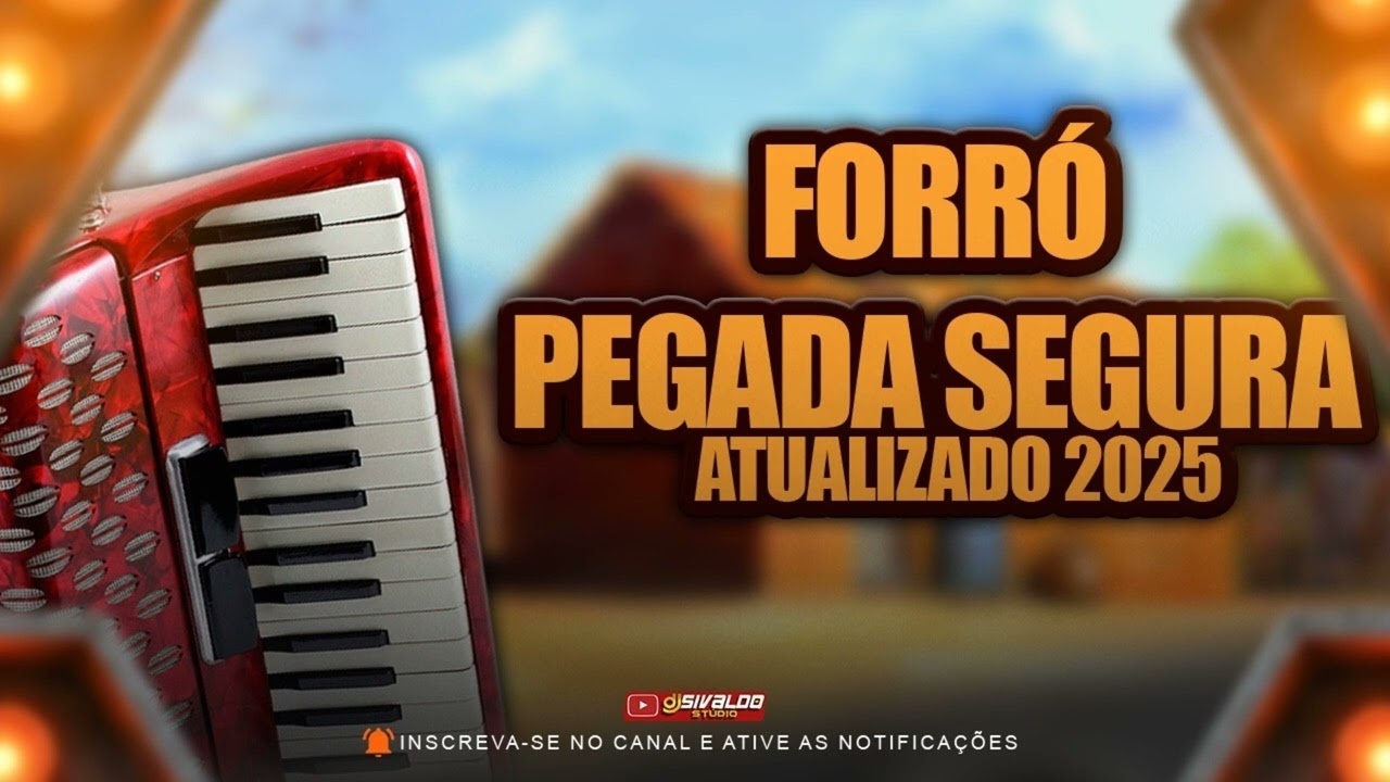 FORRÓ PEGADA SEGURA - CD NOVO 2025 ( SOLADÃO E ATUALIZADO )