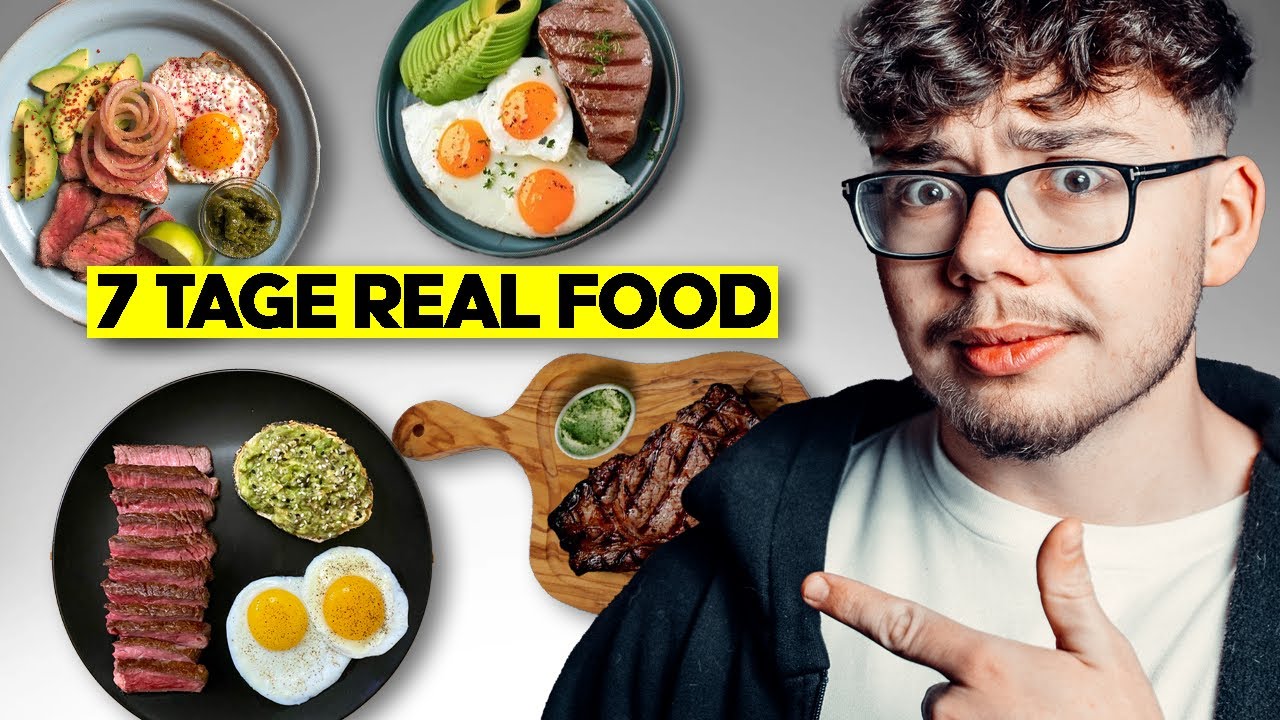 Ich habe 7 Tage nur &bdquo;Real Food&ldquo; gegessen 🍳🥑🥩 | Selbstexperiment