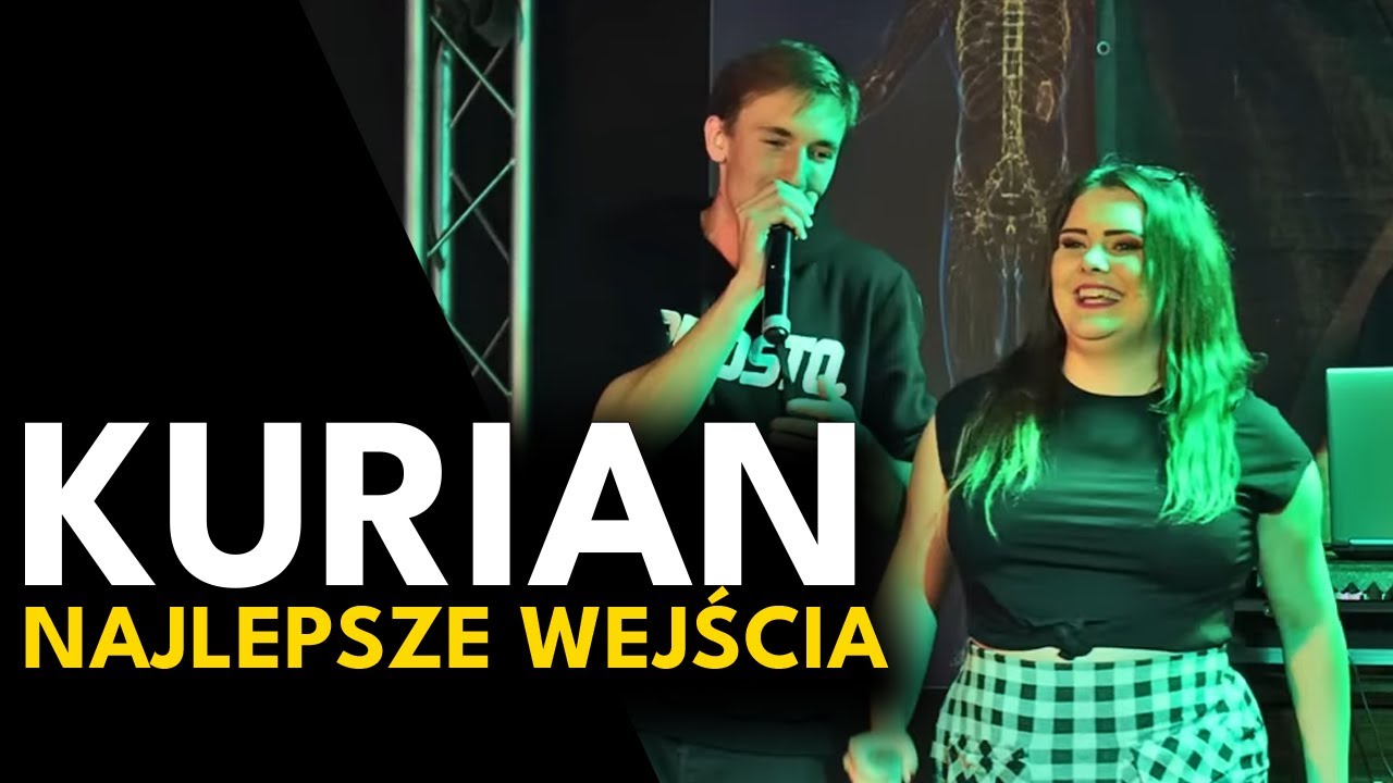 KURIAN - TOP7 WEJŚĆ!