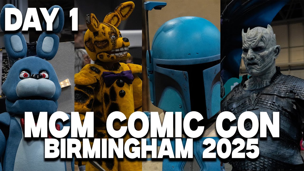 MCM COMIC CON | 2025 | Бирмингемский национальный выставочный центр — ДЕНЬ 1, ВИДЕОБЛОГ
