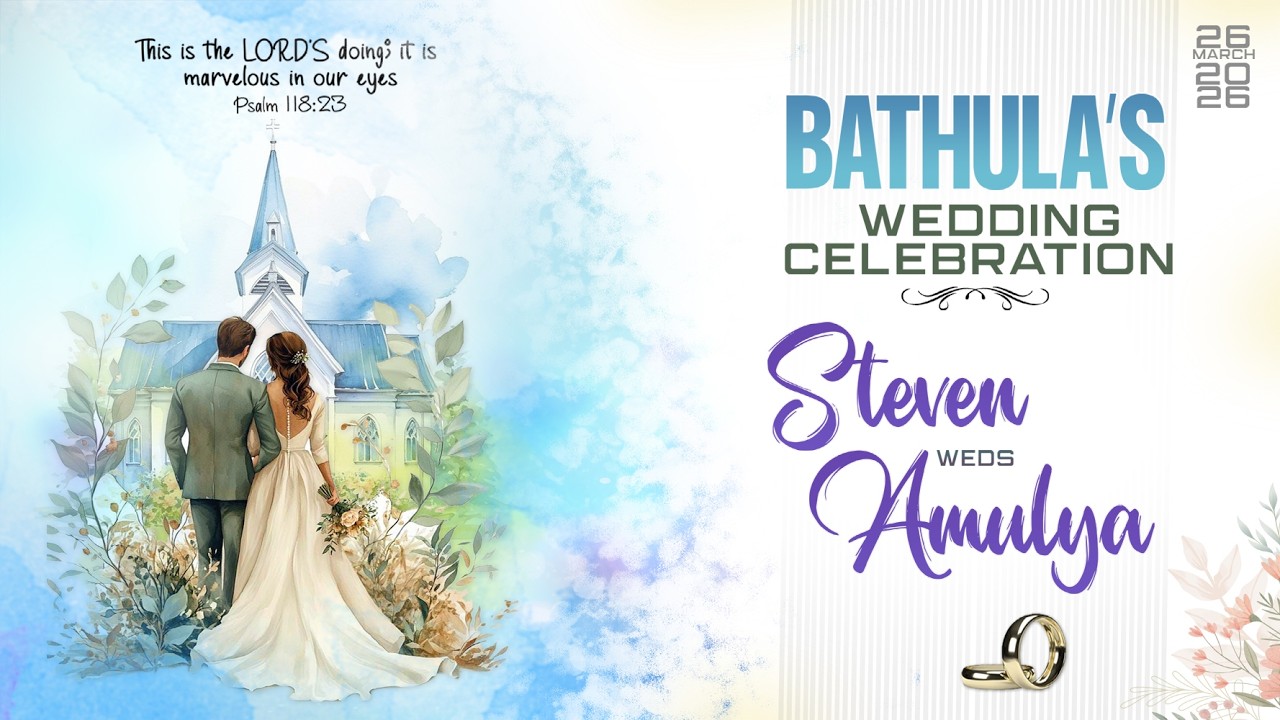 BATHULA'S WEDDING CELEBRATION STEVEN ROBERT + AMULYA 26-3-26 @10:00AM CRYSTAL CREATIONS : 7730998384