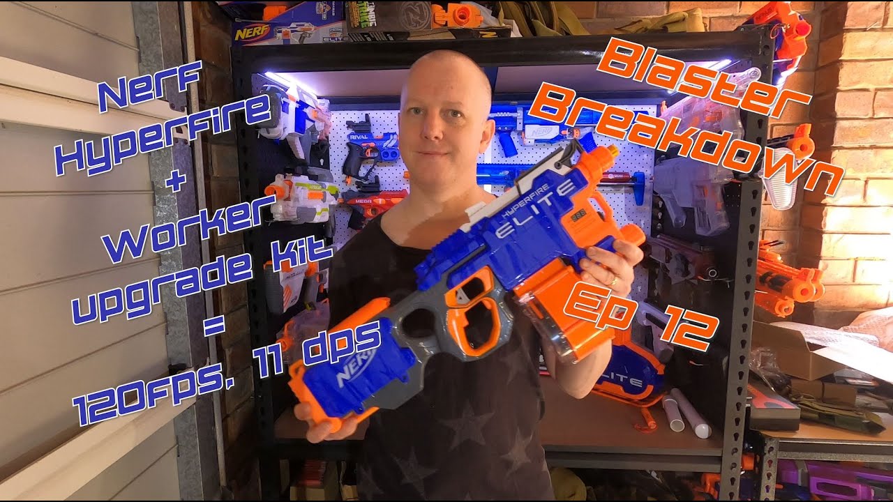 Blaster Breakdown 12 (Dec 2020) - Nerf Hyperfire with Worker upgrade kit - mod guide
