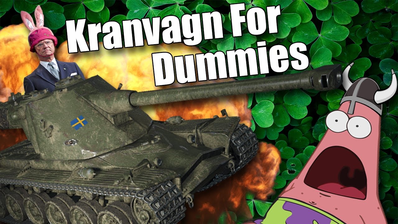 WoT || Kranvagn For Dummies