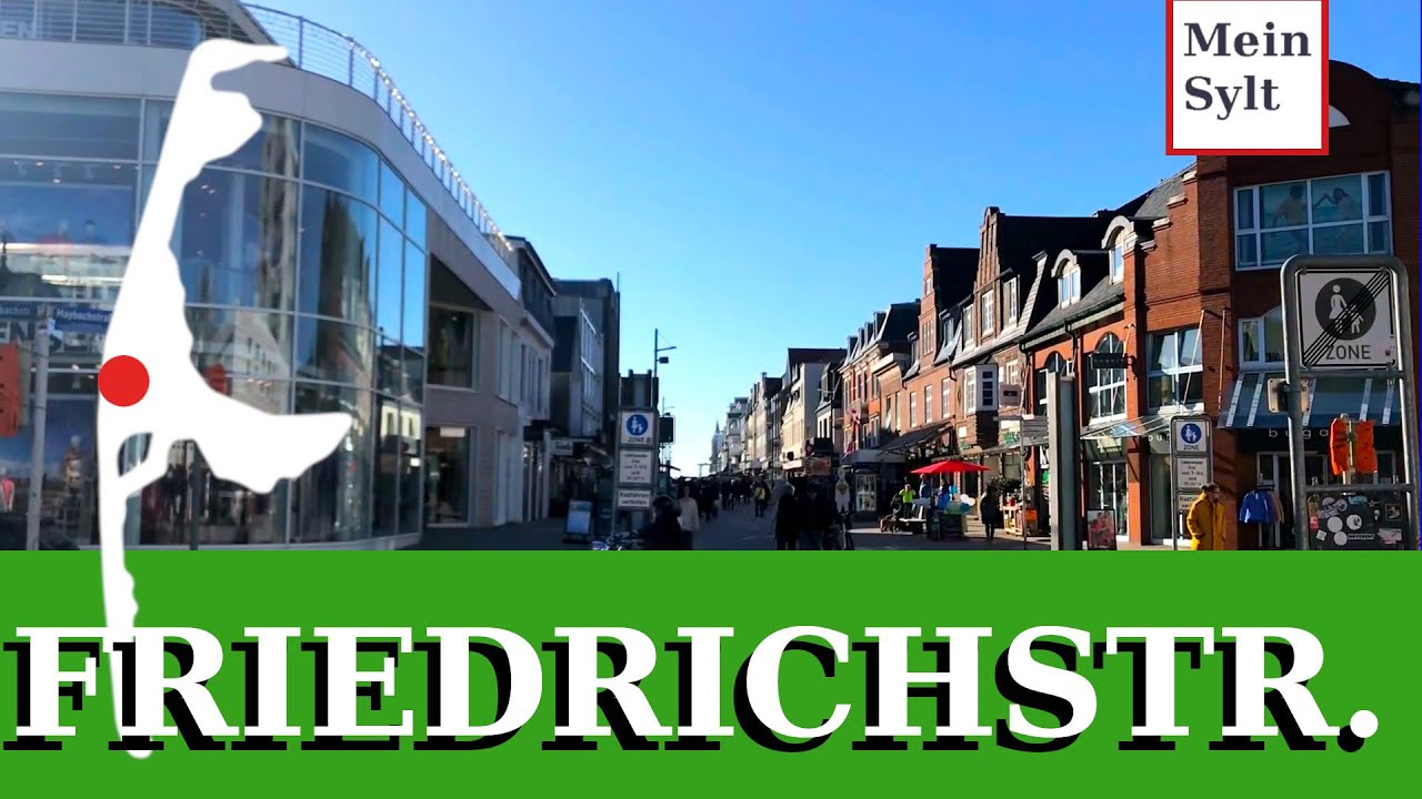 Friedrichstraße Sylt | Walking tour