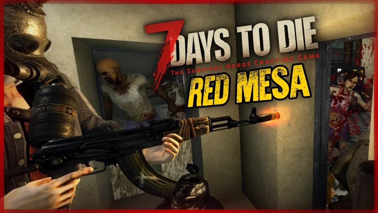 ДЕНЬ 8. МЫ НАШЛИ РЕД МЕЗУ! (RED MESA) ● 7 Days to Die #8