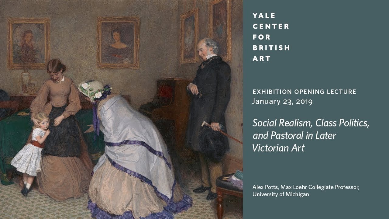 Exhibition Opening Lecture | Social Realism, Class Politics, and Pastoral in Later Victorian Art