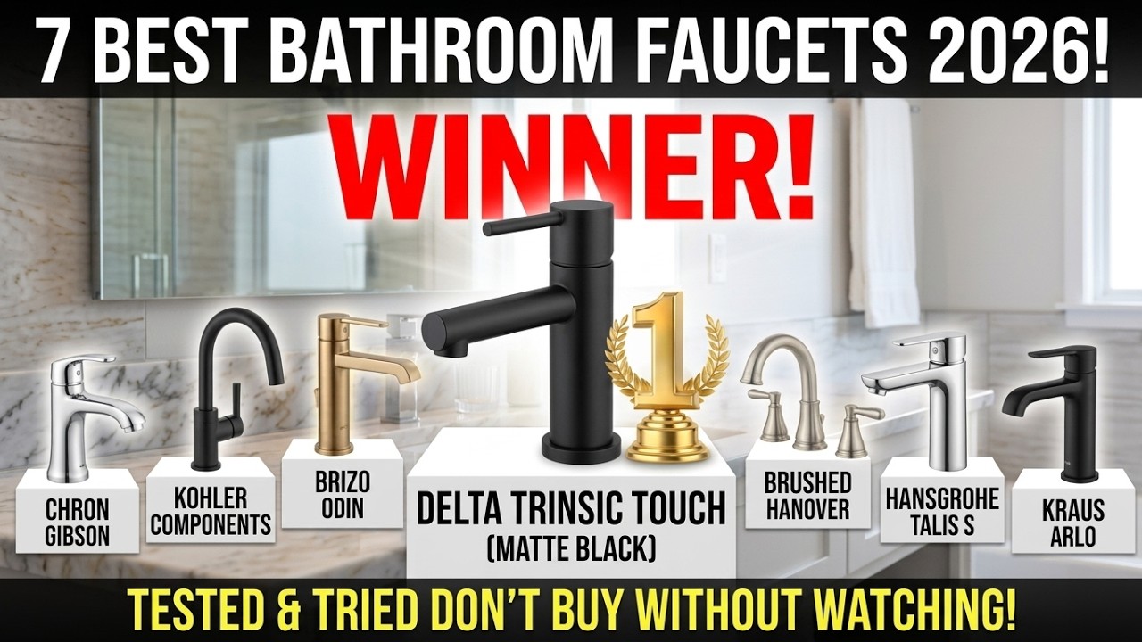 Don't Buy a Bathroom Faucet Until You Watch This! | 7 Best Bathroom Faucets of 2026