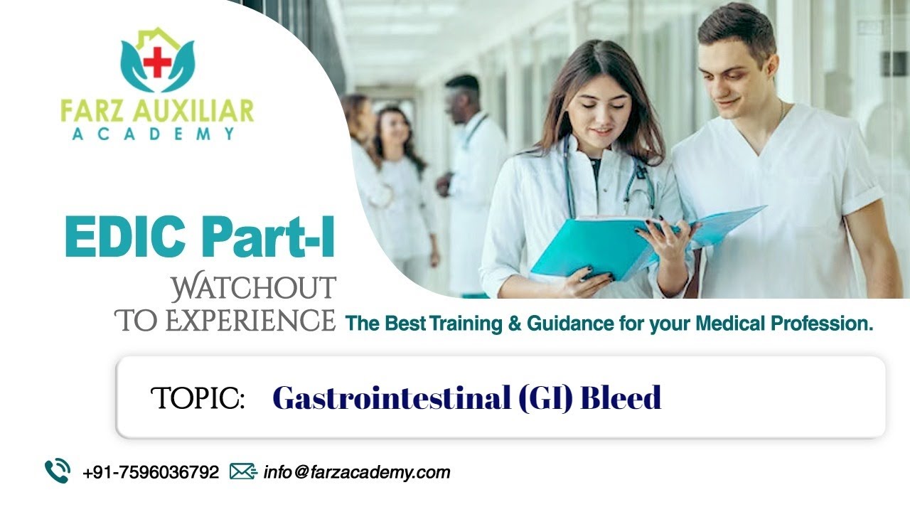 Topic: GI Bleed || EDIC Part 1|| Farz Academy