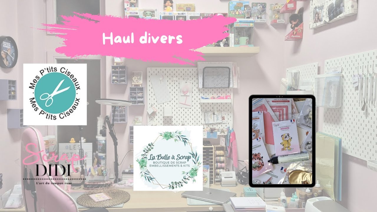 Divers Hauls Escrapade en Arden, club   @scrapdidi  @mesptitsciseaux532 @labulleascrap1704