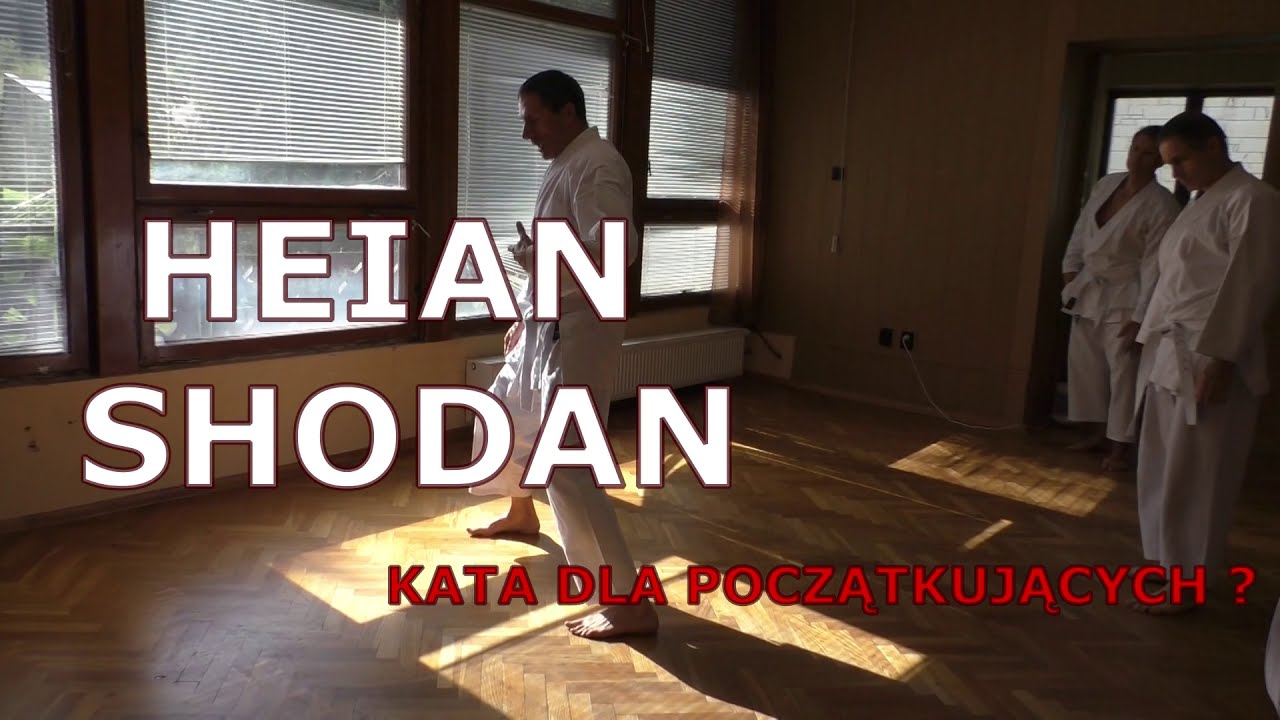 Heian Shodan. Kata dla początkujących?