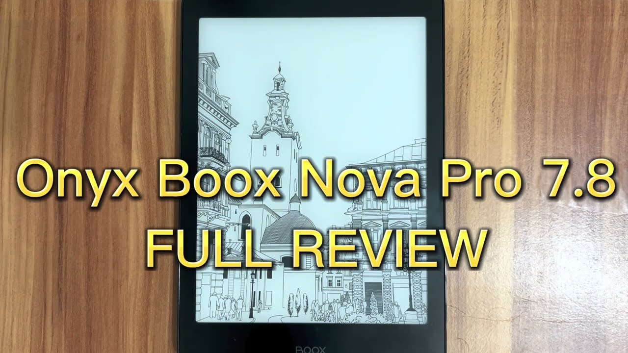 Onyx Boox Nova Pro 7.8 l مراجعة كاملة ( أندرويد + قلم )