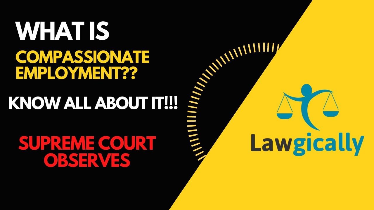 Supreme Court On Compassionate Appointment || Supreme Court Observes.