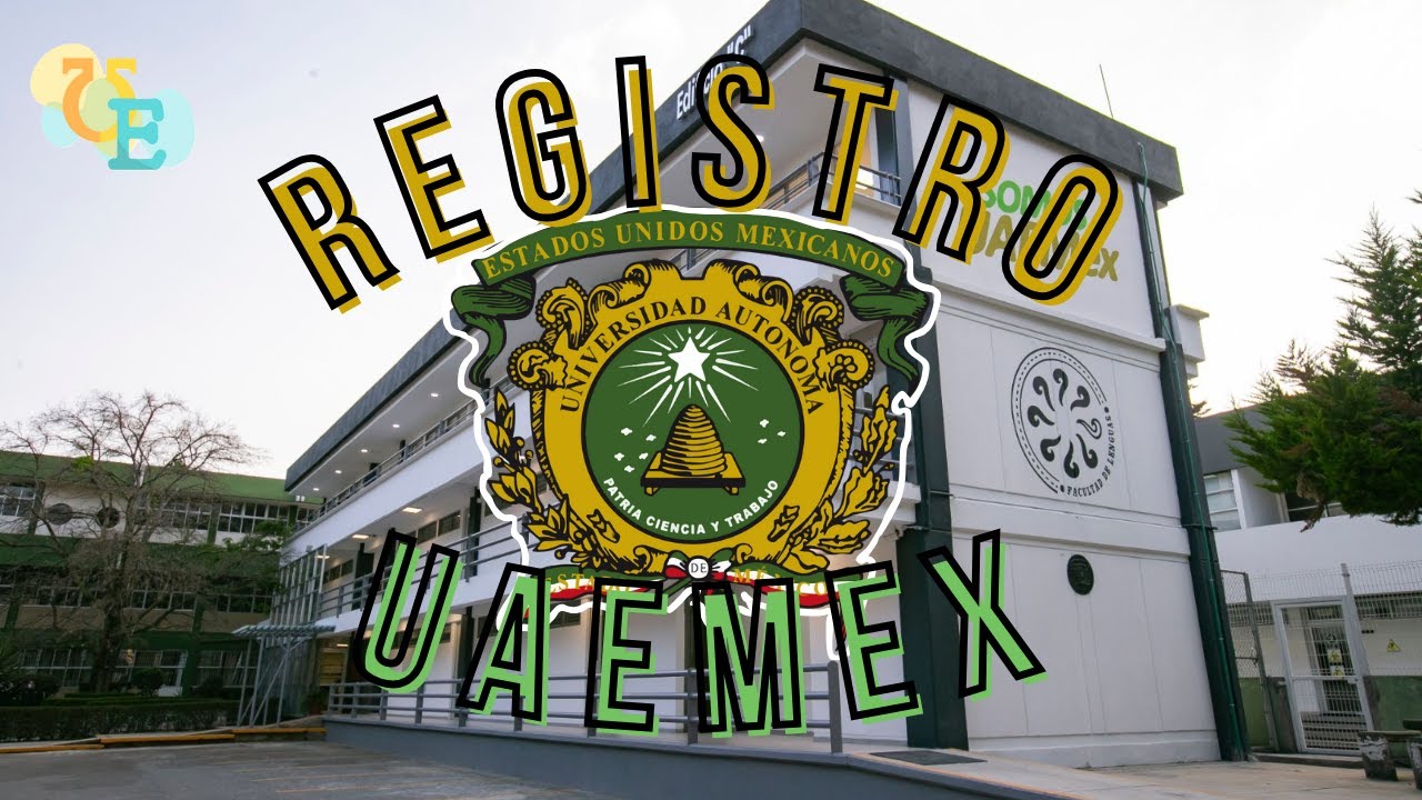 Registro a la UAEMEX - Paso a paso