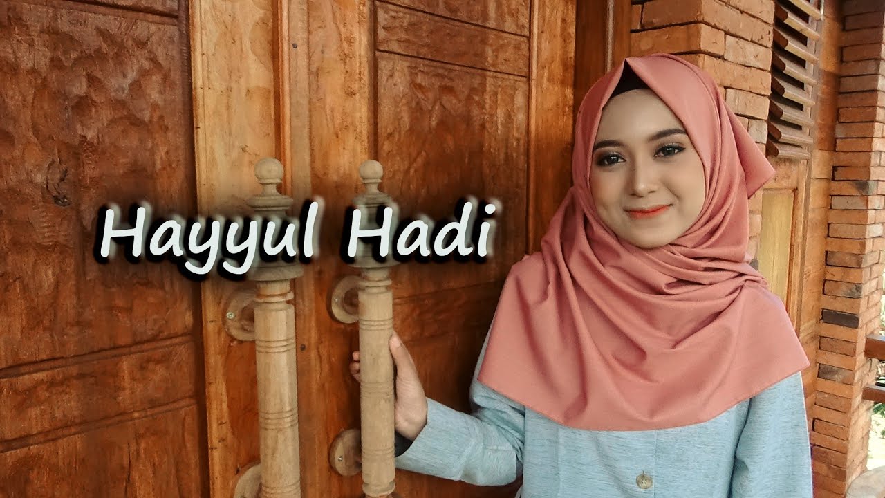 Hayyul Hadi (Cover by Dewi Hajar)