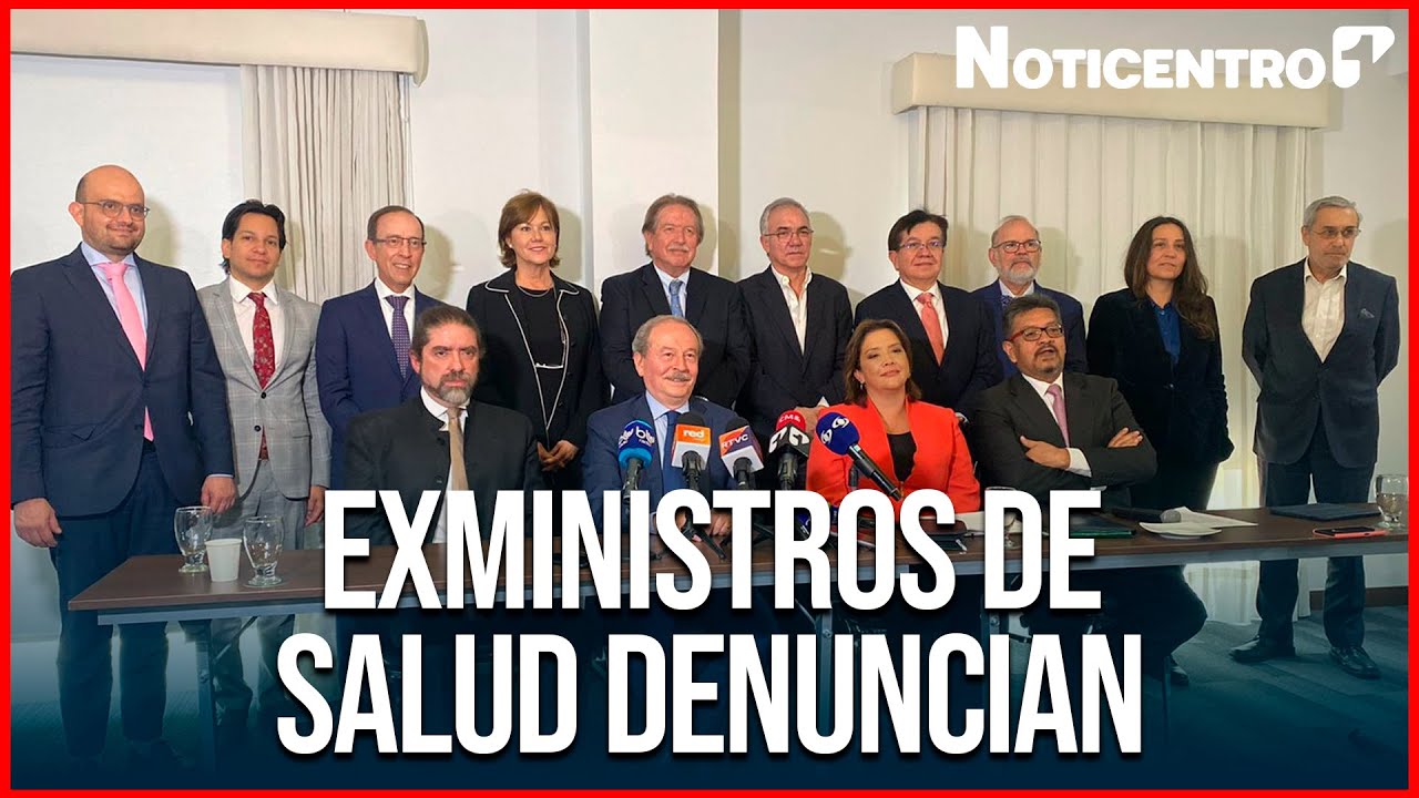 Exministros de salud denuncian Minsalud insiste en reforma | Noticentro
