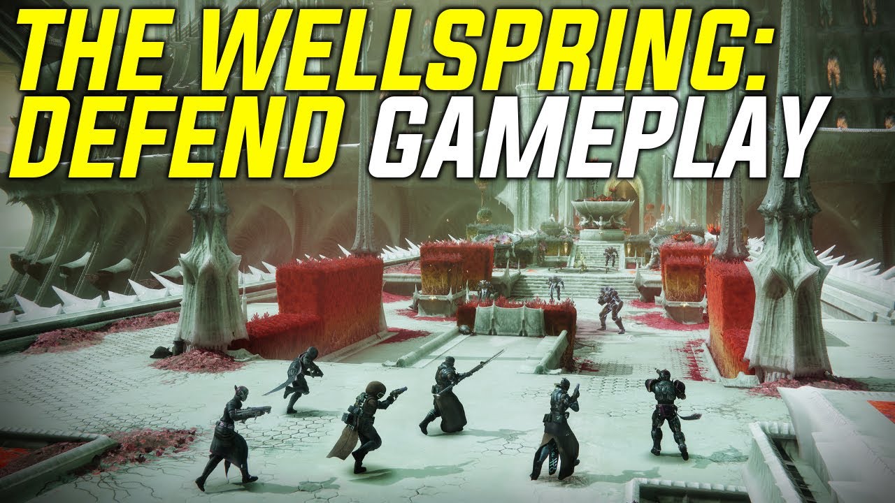 Destiny 2: The Wellspring: Defend Gameplay (The Witch Queen)