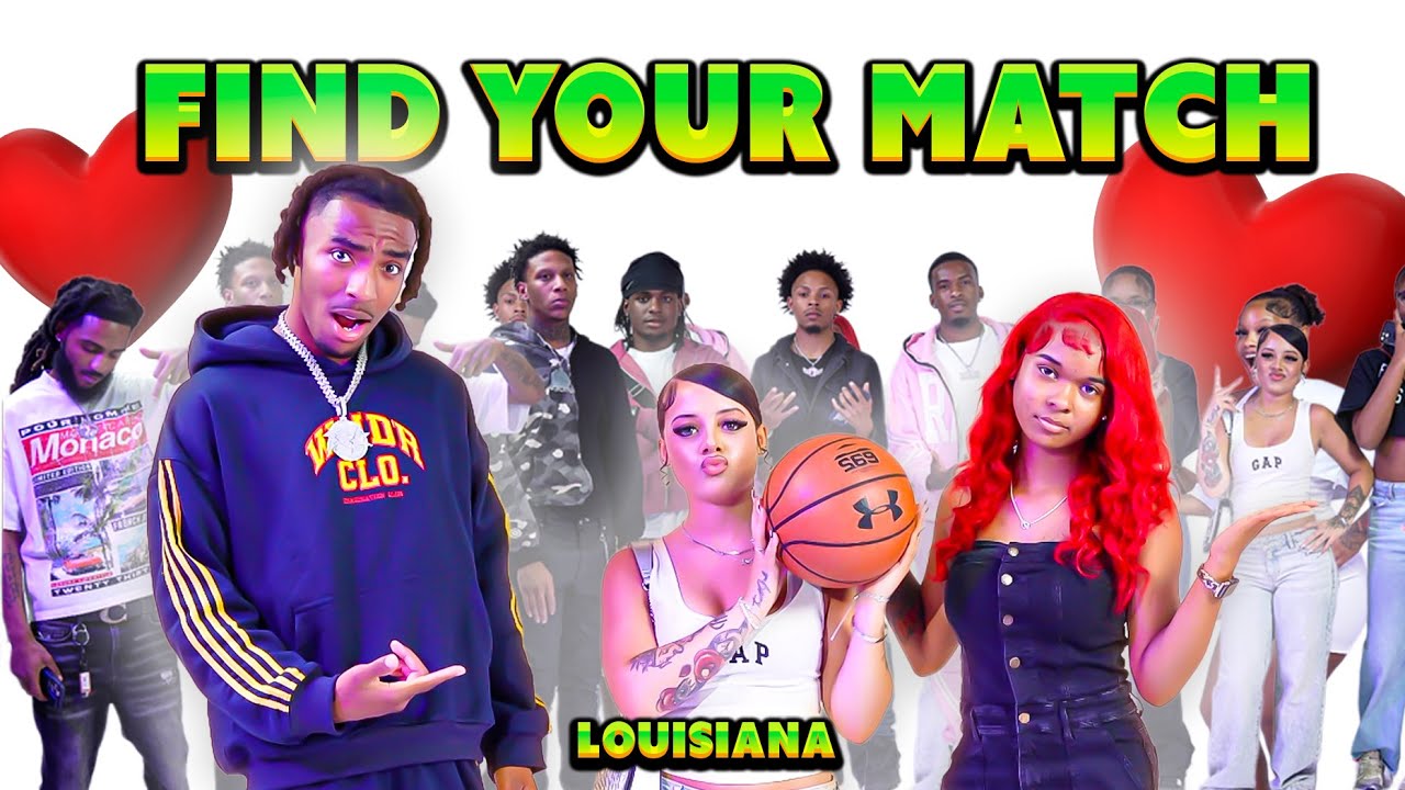 FIND YOUR MATCH | LOUISIANA | 12 Boys & 12 Girls
