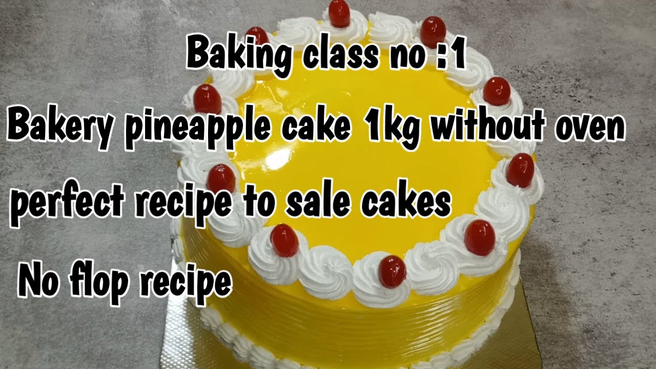 Free online baking class: 1kg pineapple cake in bakery style without oven 💯😱